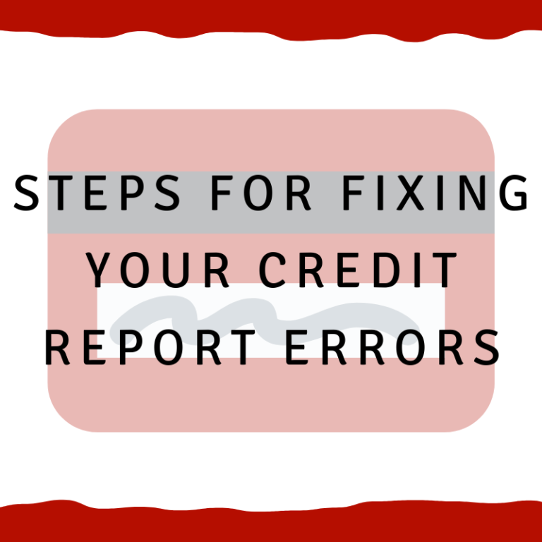 Steps For Fixing Your Credit Report Errors Now With Or Without A Lawsuit!