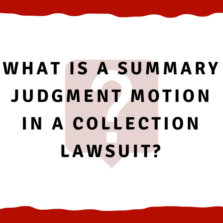 what-is-a-summary-judgment-motion-in-a-collection-lawsuit