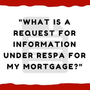 What is a request for information under RESPA for my mortgage?